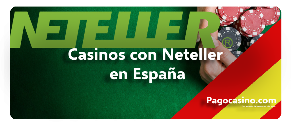 Casinos con Neteller en España